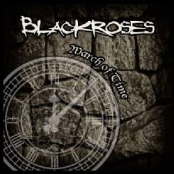 Blackroses : March of Time